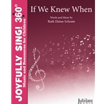 If We Knew When