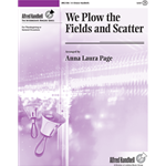 We Plow the Fields and Scatter