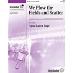 We Plow the Fields and Scatter