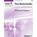 Two Masterworks
