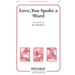 Love, You Spoke a Word
