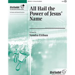 All Hail the Power of Jesus' Name