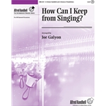 How Can I Keep from Singing?