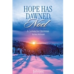Hope Has Dawned, Noel