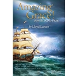 Amazing Grace! From Blind to Free