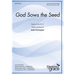 God Sows the Seed