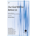 Our God Will Go Before Us