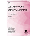 Let All the World in Every Corner Sing