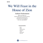 We Will Feast in the House of Zion Orchestration