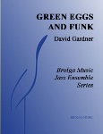 Green Eggs and Funk