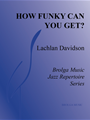 How Funky Can You Get?