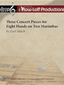 3 Concert Pieces For 8 Hands On 2 Marimb