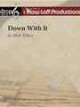 Down With It
