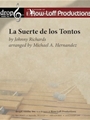 La Suerte de los Tontos