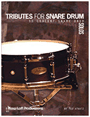 Tributes for Snare Drum