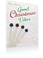 Good Christmas Vibes - 8 Christmas Vibe Solos