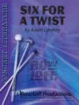 Six for a Twist