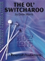 Ol' Switcheroo, The