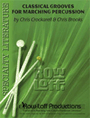 Classical Grooves For Marching Percuss.