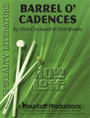 Barrel O' Cadences