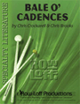 Bale O' Cadences