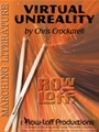 Virtual Unreality w/Tutor Tracks