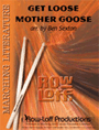 Get Loose Mother Goose