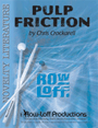 Pulp Friction
