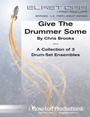 Give The Drummer Some