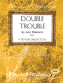 Double Trouble