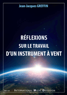 Reflexions Sur Le Travail D'Un Instrument A Vent