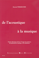 De L'Acoustique A La Musique