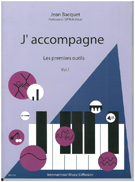 J'Accompagne Volume 1
