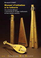 Manuel D'Initiation A La Lutherie