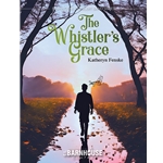 The Whistler's Grace