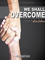 We Shall Overcome