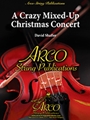 A Crazy Mixed-Up Christmas Concert