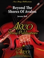 Beyond The Shores Of Avalon