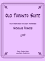Old Toronto  Suite for Trombone Octet