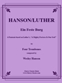 Ein Feste Burg for Trombone Quartet