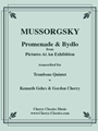 Promenade & Bydlo for Trombone Quintet