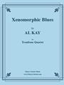 Xenomorphic Blues for 4 Trombones