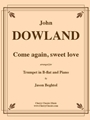 Come Again Sweet Love for Trumpet & Piano