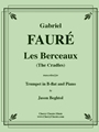 Les Berceaux for Trumpet & Piano