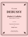 Jimbo’s Lullaby from “Children’s Corner” for Tuba Quartet