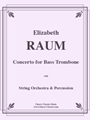 Concerto for Bass Trombone with String Orchestra & Percussion