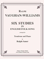 Six Studies in English Folksong for Trombone and Piano