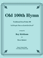 Old 100th Hymn for Brass Quintet