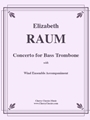 Concerto for Bass Trombone with Wind Ensemble Accompaniment