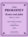 Romeo and Juliet Suite No. 1, Op. 64 for Tenor Trombone & Piano